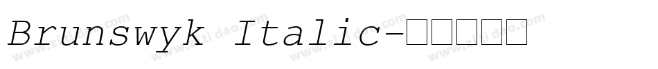 Brunswyk Italic字体转换